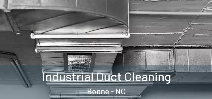  Industrial Duct Cleaning Boone - NC