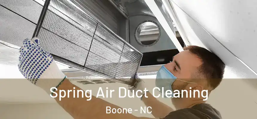  Spring Air Duct Cleaning Boone - NC