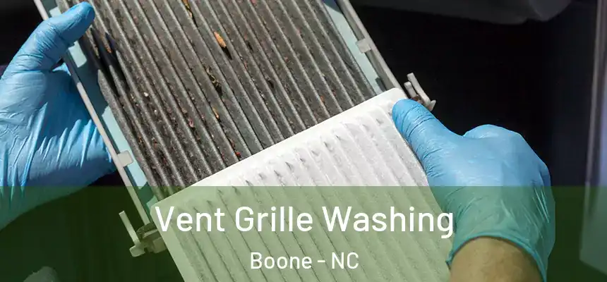  Vent Grille Washing Boone - NC